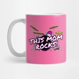 Mother's Day Drums This Mom Rocks Female Drummer Mug